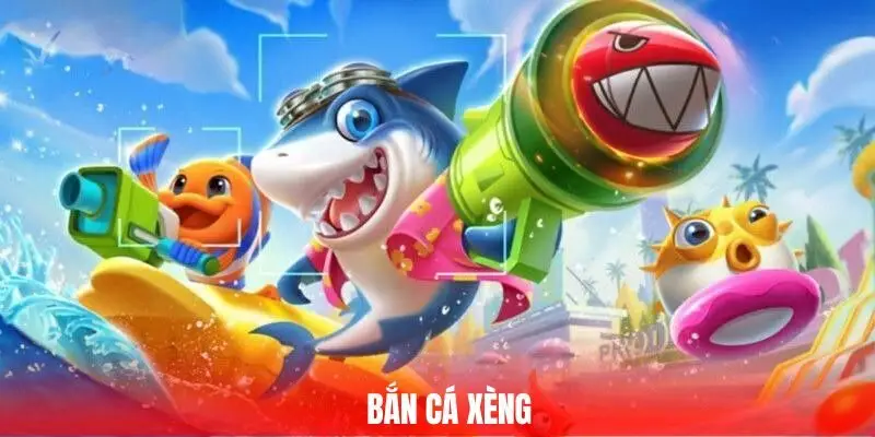 Bắn cá xèng