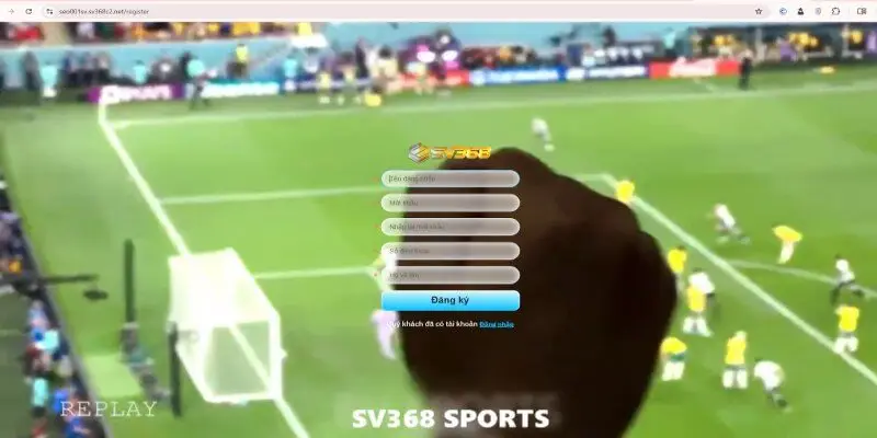 Đăng ký Sv368 siêu dễ dàng và nhanh chóng
